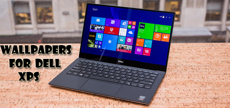 10 Best Wallpapers For Dell XPS 13 2015