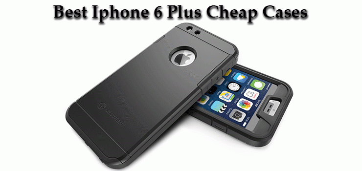 10 Best iPhone 6 Plus Cheap Cases 2015